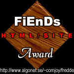 [my 22nd award] [FiEnD's HIDEOUT's HTML/SITE-Award]